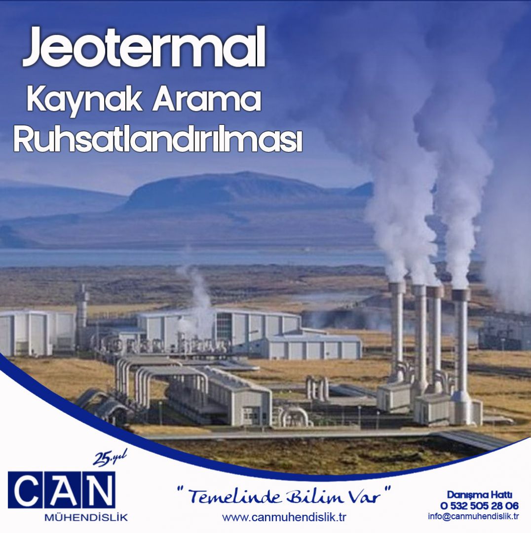 Jeotermal Kaynak Arama ve İşletme Ruhsatı